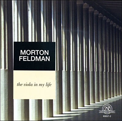 Feldman the viola in my life
